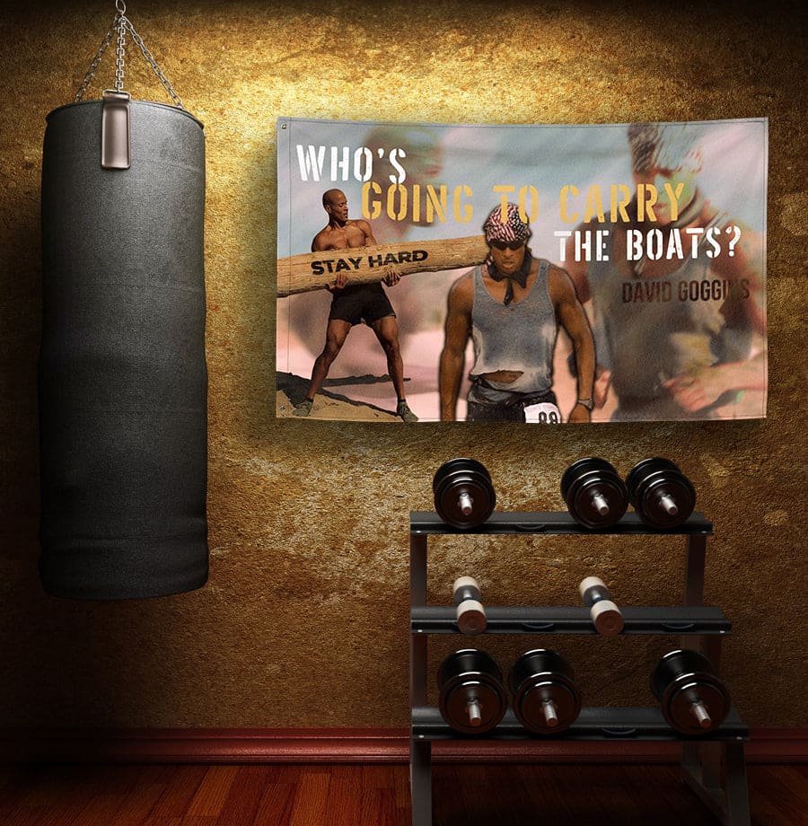 Who's Going to carry the boats? - David Goggins Flag
